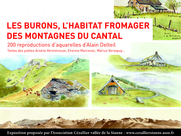 Notre exposition d’aquarelles sur les burons, actualisée, sera présentée cet été à Vèze